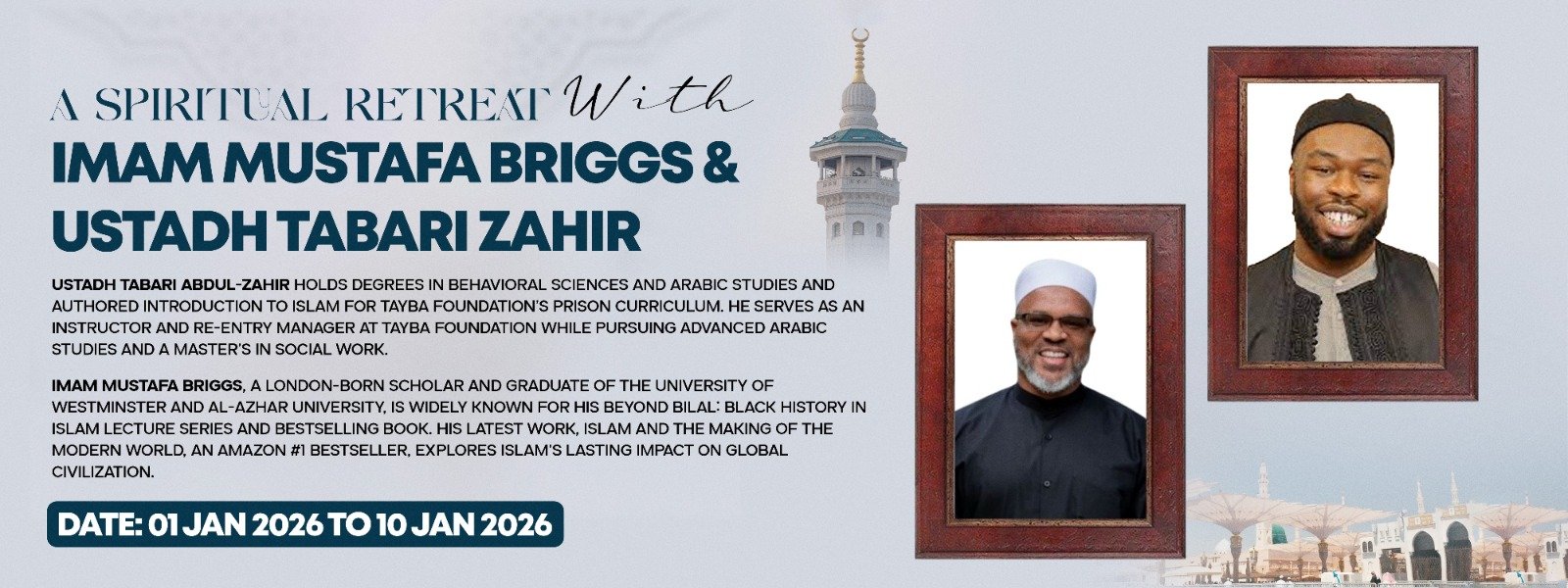Journey of Renewal with Imam Mustafa Briggs & Ustadh Tabari Zahir